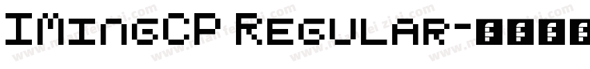 IMingCP Regular字体转换